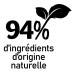 94% d'ingrédients d'origine naturelle